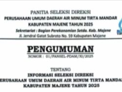 Seleksi Direksi Perumda Air Minum Tirta Mandar 2025 Dibuka: Pemkab Majene Cari Pemimpin Profesional untuk Periode 2026–2030
